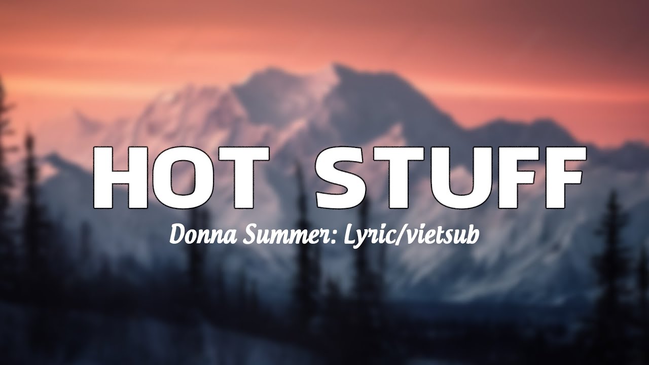 Donna Summer - Hot Stuff lyrics - YouTube