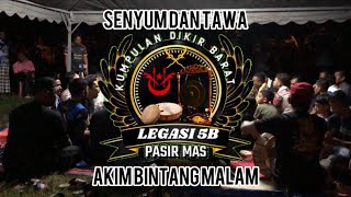 LEGASI 5B | senyum dan tawa by akim bintang malam