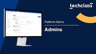 TechClass Platform: Managing Admins