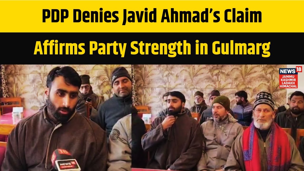 PDP Denies Javid Ahmad’s Claim, Affirms Party Strength in Gulmarg | Latest News | News18 JKLH | N18V