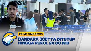 Download lagu Penutupan Diperpanjang, Begini Situasi di Bandara Soetta | Primetime News