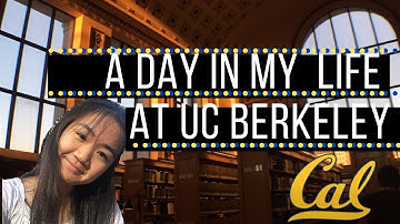 A DAY IN MY LIFE AT UC BERKELEY!!