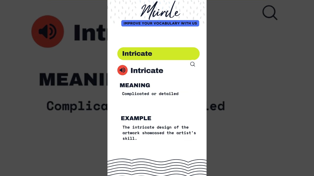 Meaning of Word  INTRICATE 