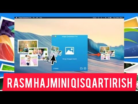 Video: Rasm Hajmini Qanday Siqish Kerak