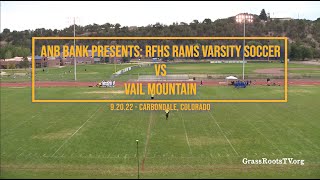 ANB Bank presents: RFHS Rams Varsity Soccer vs Vail Mountain