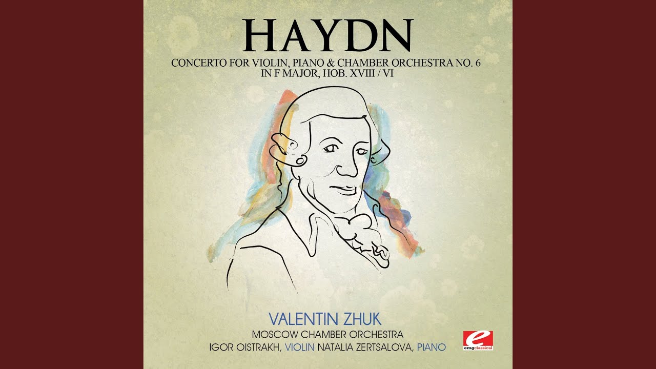 Watch Concerto for Violin, Piano and Chamber Orchestra No. 6 in F Major, Hob. XVIII/6: II. Largo on YouTube Watch Concerto for Violin, Piano and Chamber Orchestra No. 6 in F Major, Hob. XVIII/6: II. Largo on YouTube