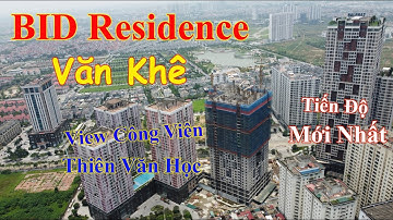 BID Residence Văn Khê Hà Đông | Giá Bán & Tiến Độ Mới Nhất 2021
