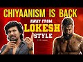 Chiyaanism is back away from lokesh style  chiyaan 62  veera dheera sooran  vj abishek