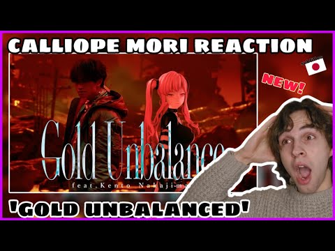 REACTING To Calliope Mori Gold Unbalanced NEW SONG Feat 中島健人 Blind Reaction