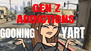 Gen Z Addictions