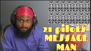21 PILOTS DAY PT1!! | twenty one pilots - Message Man (Official Audio) | BEST REACTION!!!