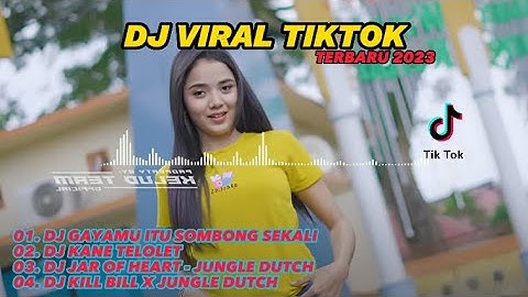 DJ TIKTOK "GAYAMU ITU SOMBONG SEKALI" FYP VIRAL 2023 MANTUL