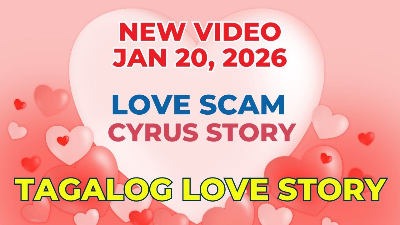 LOVE SCAM | CYRUS STORY | Tagalog Love Story | Love Station Manila