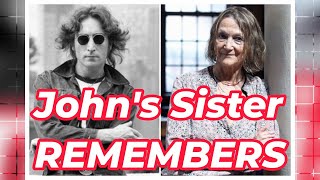 John&#39;s Sister Remembers