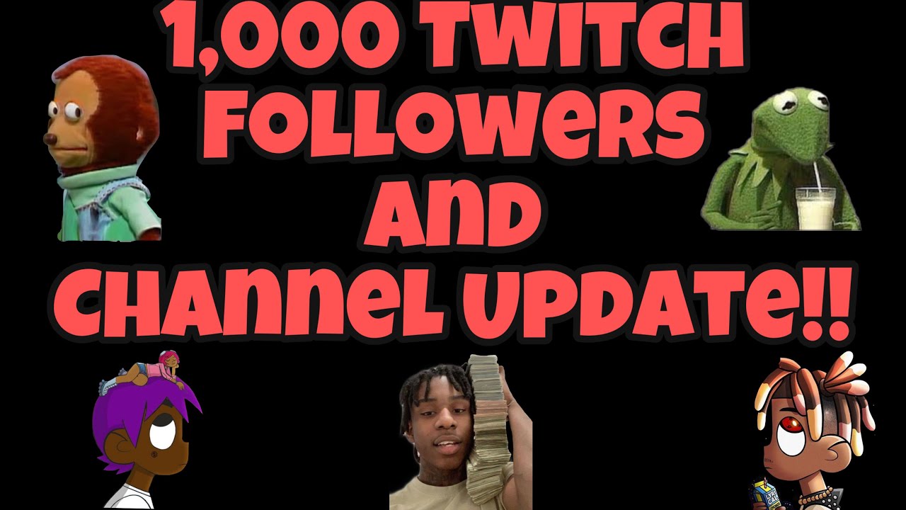 1,000 Twitch Followers+Channel Update!!!!(400th Video!!!) - YouTube