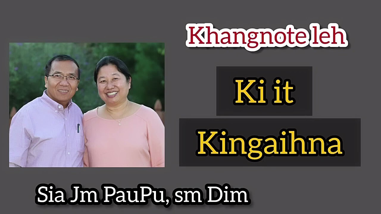 Khangno leh Ki it ki ngaihna