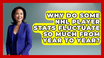 Why Do Some NHL Player Stats Fluctuate So Much From Year to Year? - Puck Stats Central