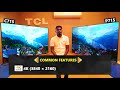 TCL India | 4K QLED C715 vs  4K UHD P715 | TCL Product Comparison by Ganapathi | TCL Talk