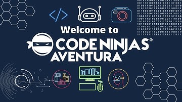 WELCOME TO CODE NINJAS AVENTURA