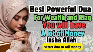 Dua For Wealth, Money, Rizq, and Succes in Business!! Insha Allah