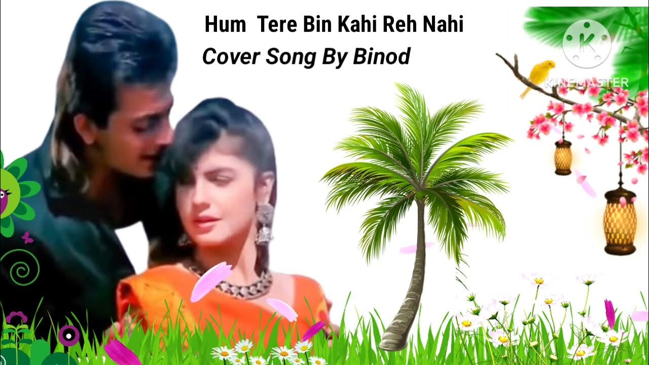 Hum Tere Bin Kahin Reh Nahin Paate Pagalworld Ringtone Best Of Udit hum-tere-bin-kahin-reh-nahin-paate-pagalworld-ringtone-best-of-udit