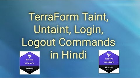 Terraform taint untaint commands in Hindi | Terraform login logout command Hindi | Lec6