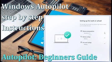 Windows autopilot step by step instructions