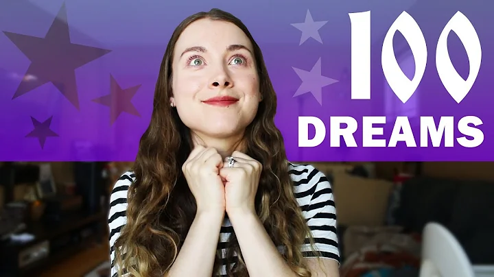 100 dreams: 100 things I want to do with my life (bucket list)