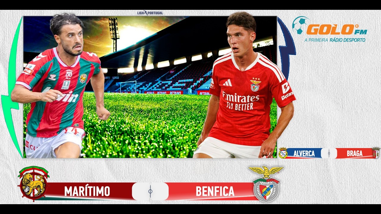DIRETO ᯓ⚽️ Marítimo vs Benfica ⚽ Alverca vs Braga