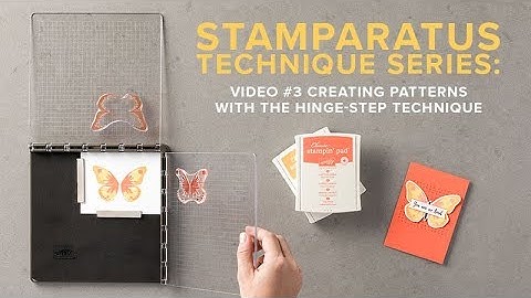 Stamparatus Technique Series: Video #3  Creating Patterns with the Hinge-Step Technique