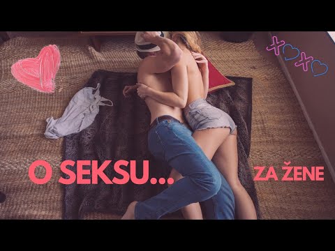 O SEKSU - ZA ŽENE