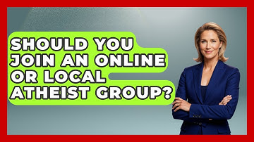 Should You Join An Online Or Local Atheist Group? - Learn About Atheism