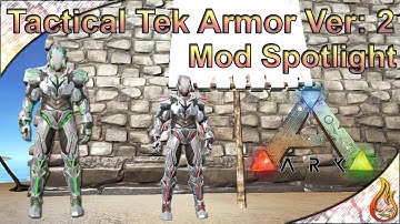 Ark Tactical Tek Armor Mod Spotlight
