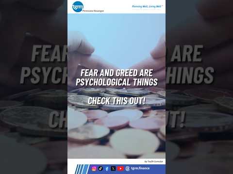 Fear and greed are Psychological Things - Taufik Gumulya