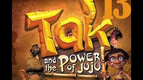 DukeMuRL Plays -Tak and The Power of Juju Part 13 - Random 2.5D Side Scrolling Action