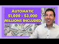 4 Plans: Automatic $1,000 - $3,000 Payments to Millions