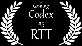 The Gaming Codex #5: Real Time Tactics 