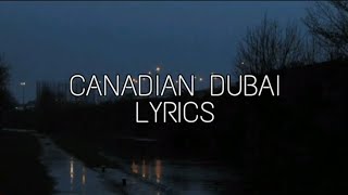 Always Never - Canadian Dubai (Lyrics)