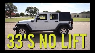 Jeep JKU Wrangler: No Lift / 33' Tires