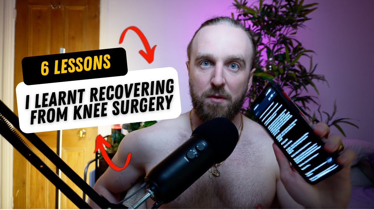 6 lessons I learnt recovering from knee surgery - YouTube