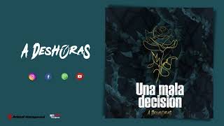 A Deshoras - Una mala decisión (Audio Oficial)