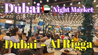 NIGHT MARKET DUBAI | DUBAI STREET FOOD 2024 | Al Rigga Night Market |4K| Asaapresents #dubai #night