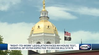 Right-to-work legislation faces another test in NH house
