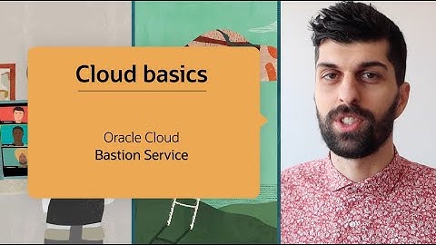 Bastion Service Basics in Oracle Cloud