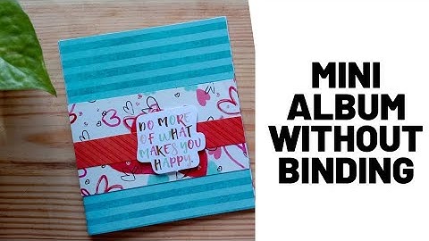 Mini album method without binding