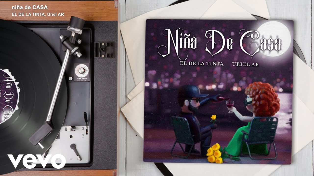EL DE LA TINTA, Uriel AR - niña de CASA (Audio)
