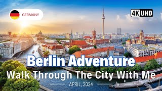 Berlin: Exploring Germany's Capital | Full Walk - 4K April , 2024