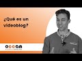 Qu es un vdeoblog