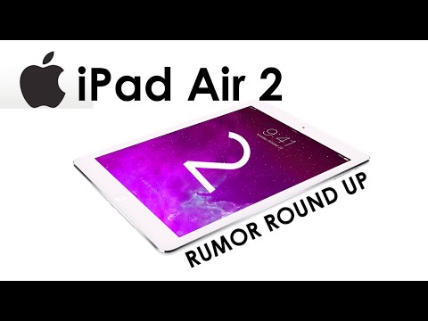 Apple iPad Air 2 - FINAL Leaks & Rumors - HD