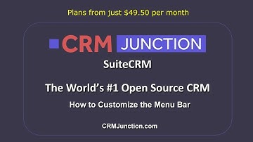SuiteCRM How to Customize the Menu Bar